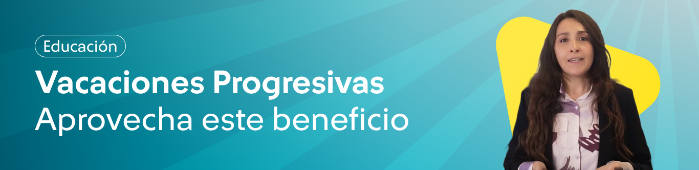 ¿Cómo funcionan las vacaciones progresivas?