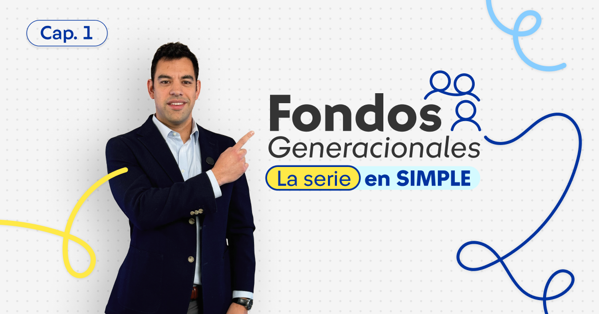 Experto en fondos generacionales Chile explica en simple cómo funcionan