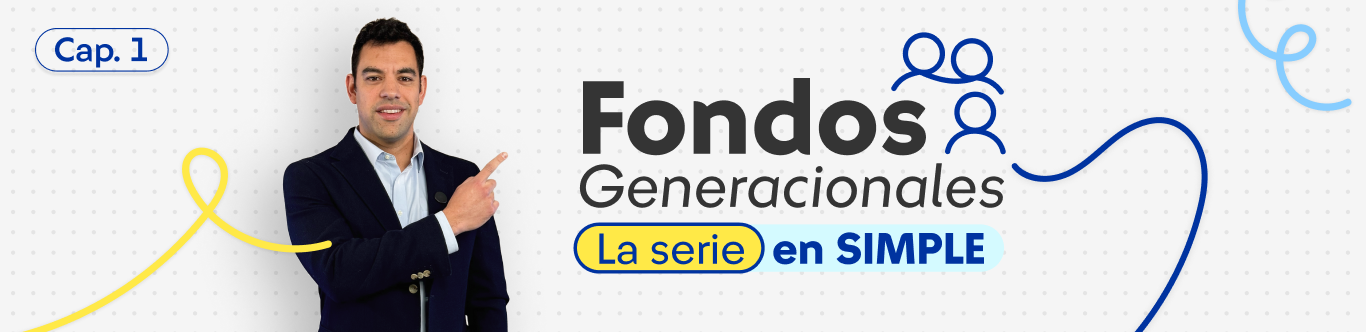 Experto en fondos generacionales explica en simple cómo funcionan
